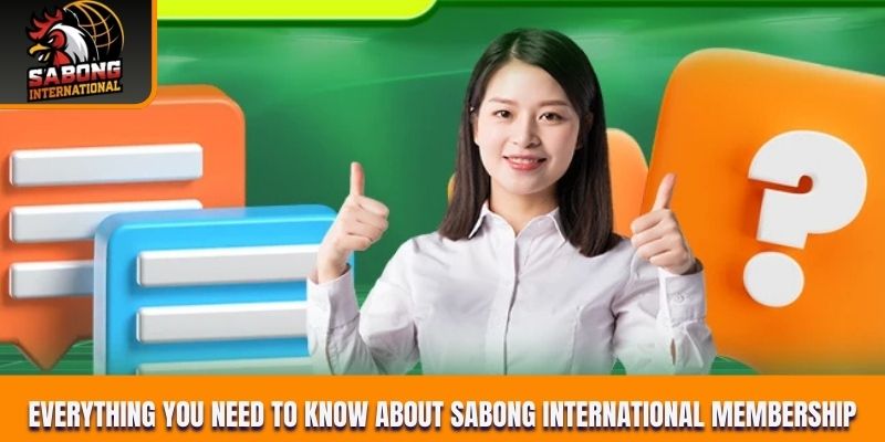 Everything you need to know about Sabong International membership