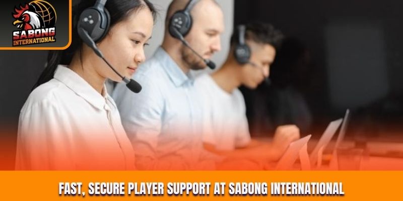 Fast, secure player support at Sabong International