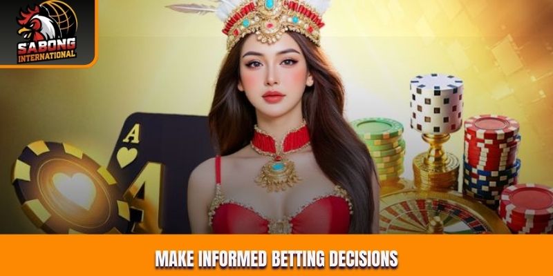 Make informed betting decisions