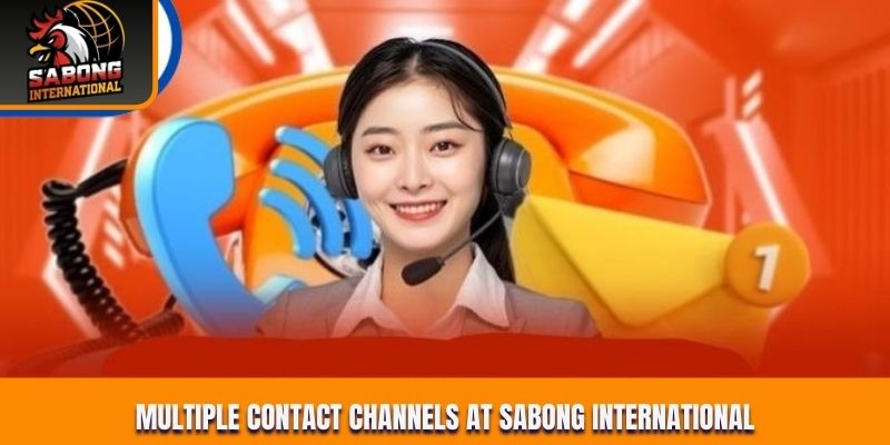 Multiple contact channels at Sabong International